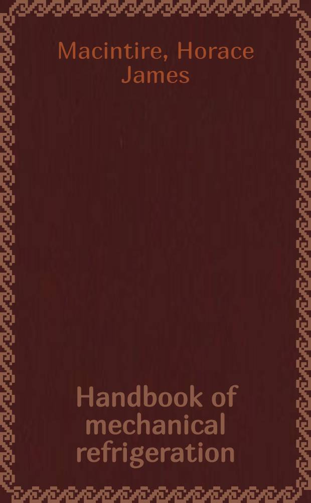 Handbook of mechanical refrigeration