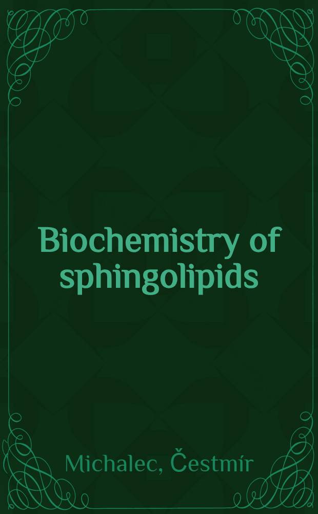 Biochemistry of sphingolipids
