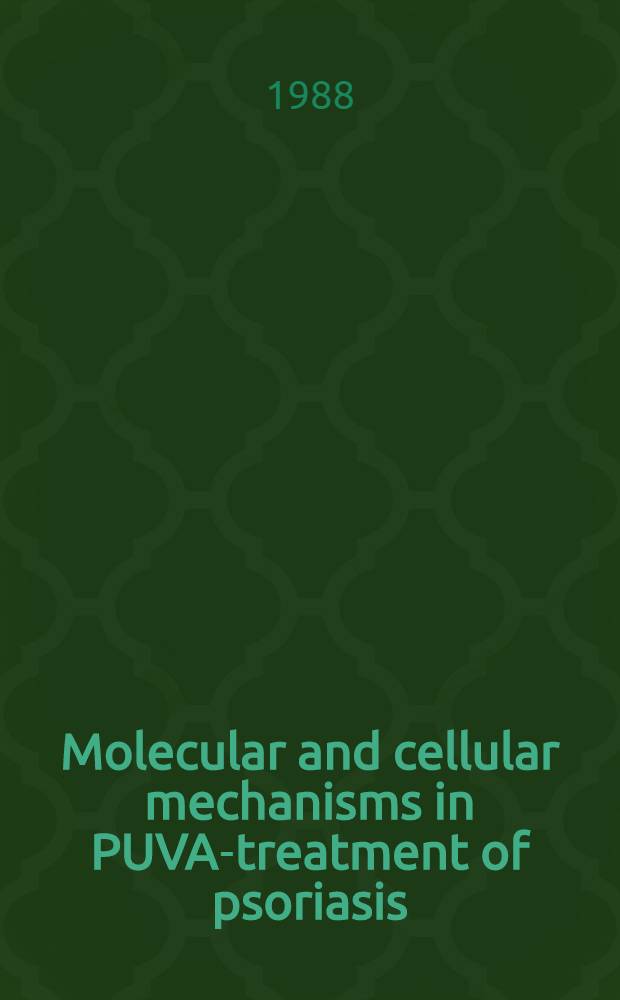 Molecular and cellular mechanisms in PUVA-treatment of psoriasis