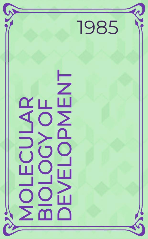 Molecular biology of development