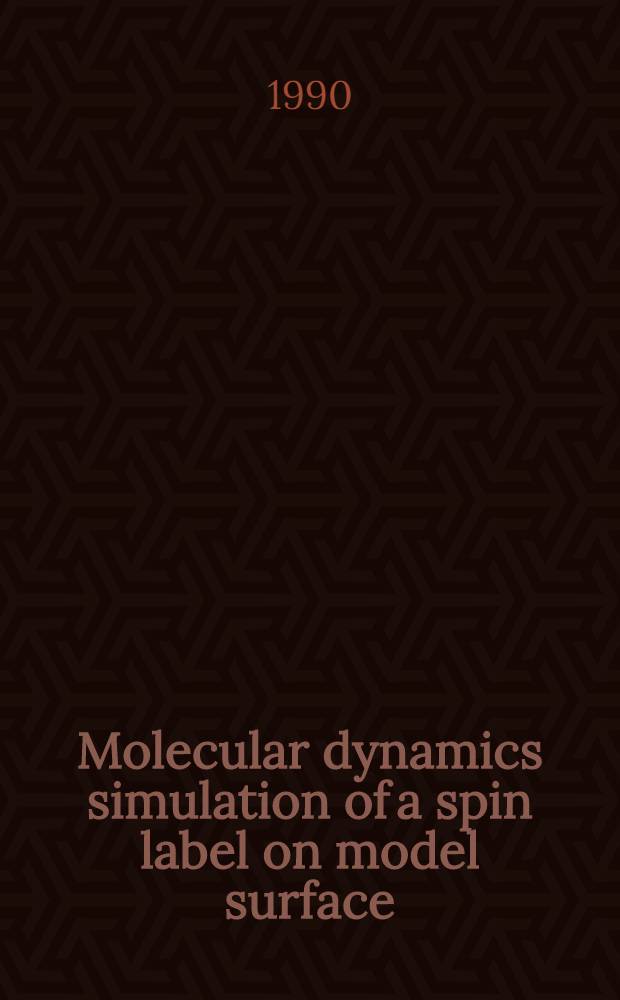 Molecular dynamics simulation of a spin label on model surface