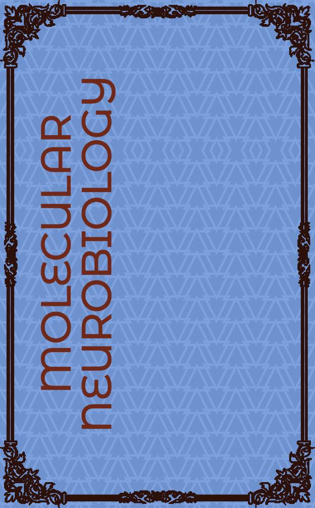 Molecular neurobiology