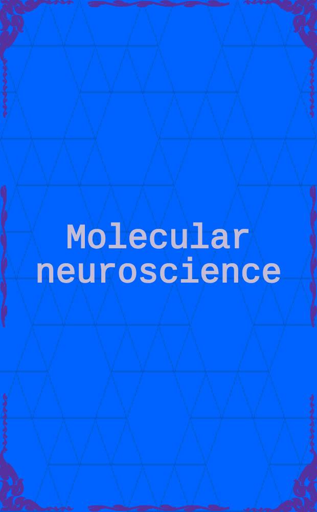 Molecular neuroscience : Expression of neural genes : Proc. of the Fourth Galveston neuroscience symp., held at Galveston, Texas, May 8-10, 1986