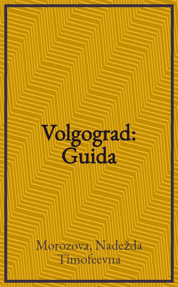 Volgograd : Guida