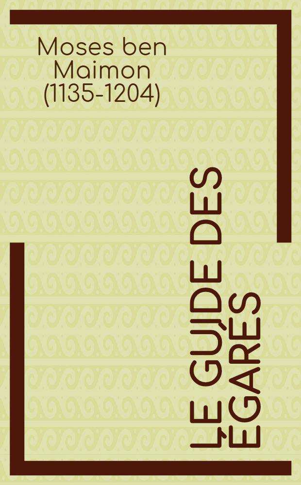 Le guide des égarés