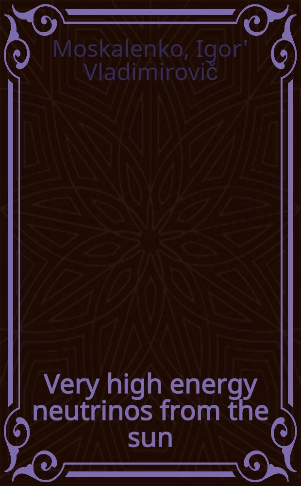 Very high energy neutrinos from the sun