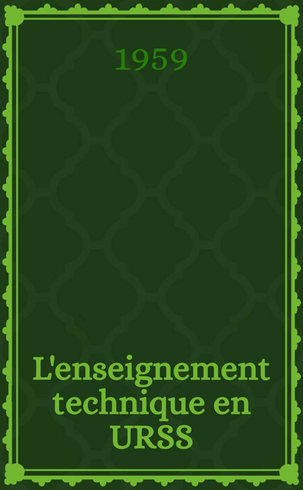 L'enseignement technique en URSS : Revue bibliographique