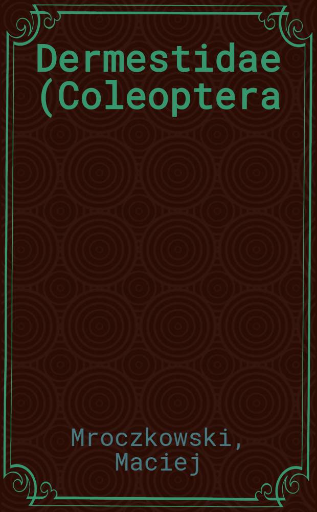 Dermestidae (Coleoptera) collected in Bulgaria by members of the staff of the Zoological institute of the Polish academy of sciences in the years 1950 and 1956