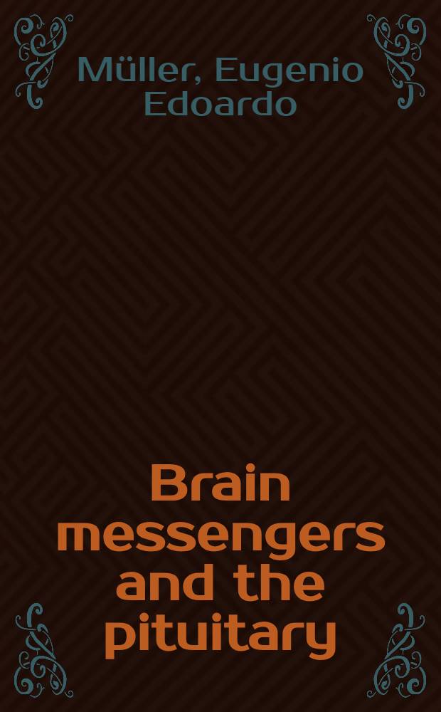 Brain messengers and the pituitary