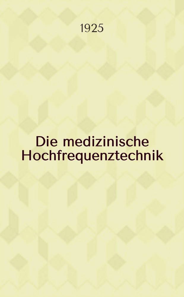 Die medizinische Hochfrequenztechnik
