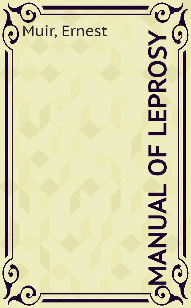 Manual of leprosy