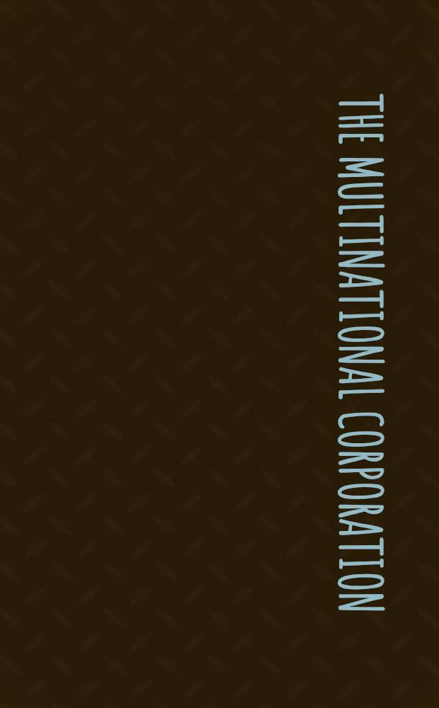 The Multinational corporation