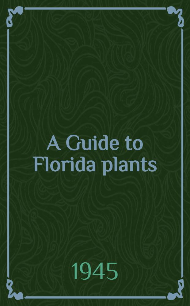A Guide to Florida plants