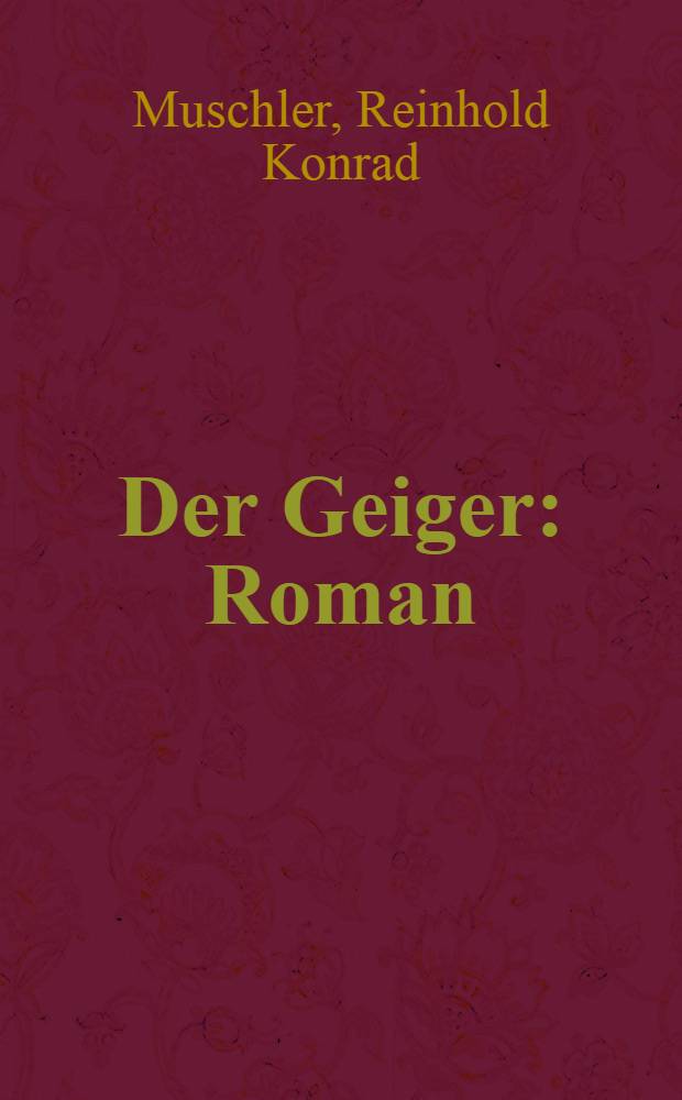 Der Geiger : Roman