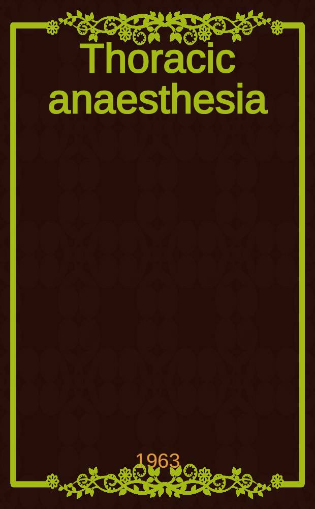 Thoracic anaesthesia