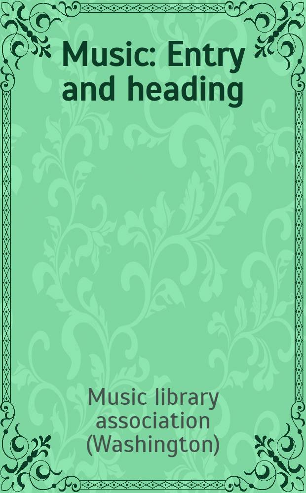Music : Entry and heading