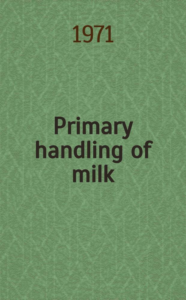 Primary handling of milk
