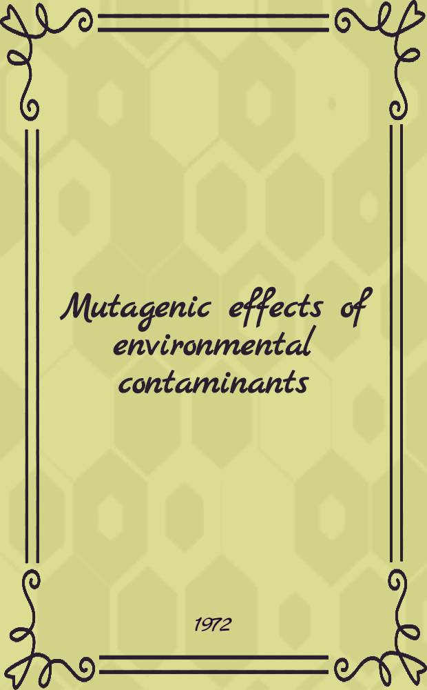 Mutagenic effects of environmental contaminants