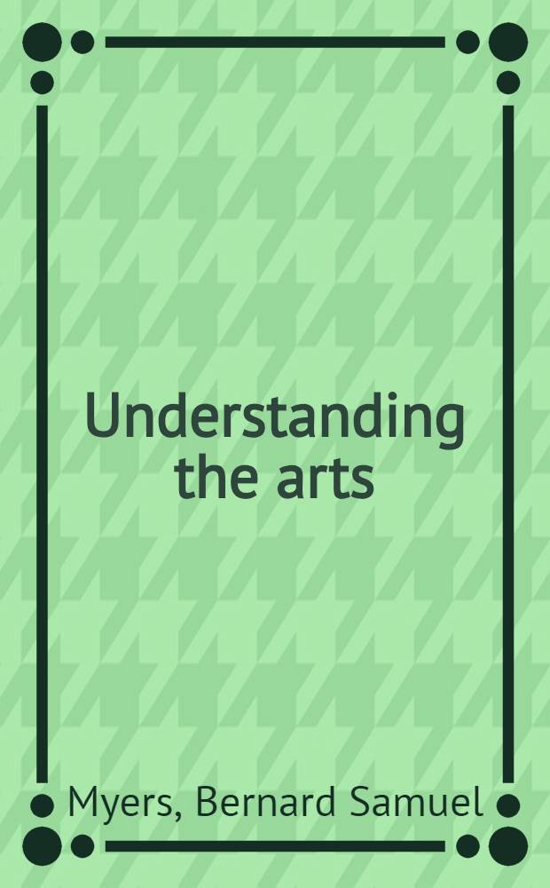 Understanding the arts