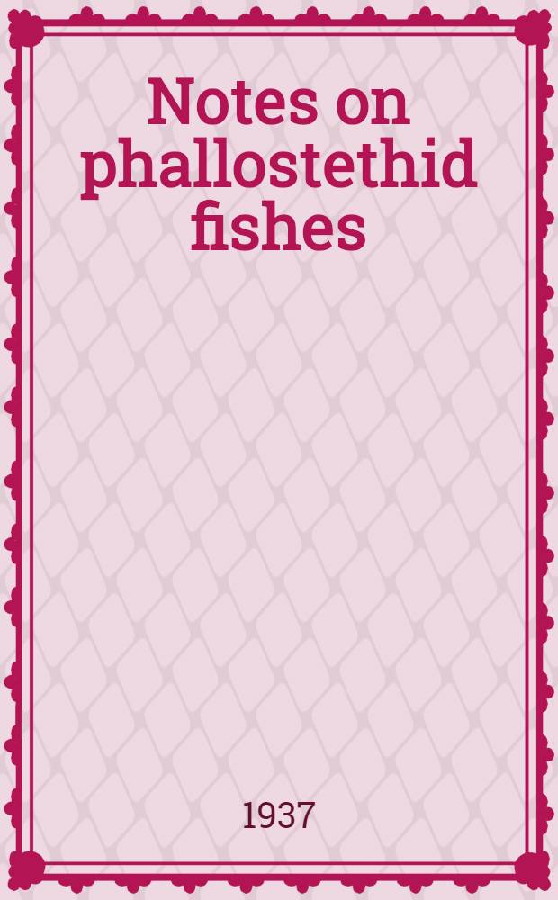 Notes on phallostethid fishes