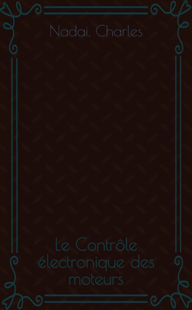 Le Contrôle électronique des moteurs