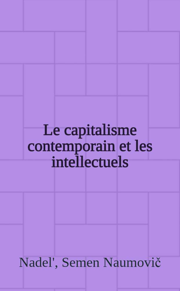 Le capitalisme contemporain et les intellectuels