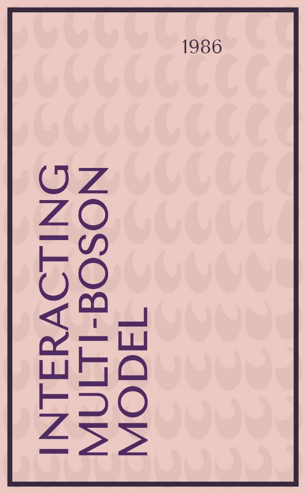 Interacting multi-boson model