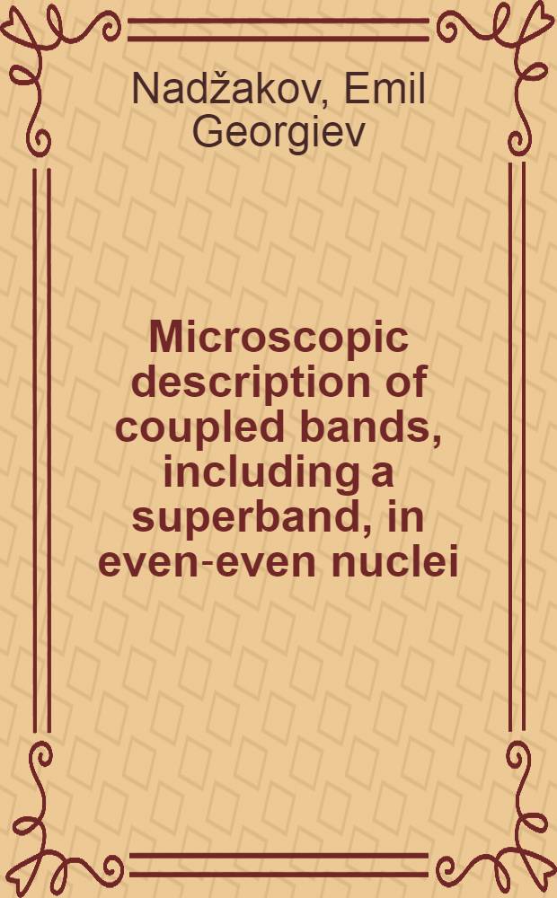 Microscopic description of coupled bands, including a superband, in even-even nuclei