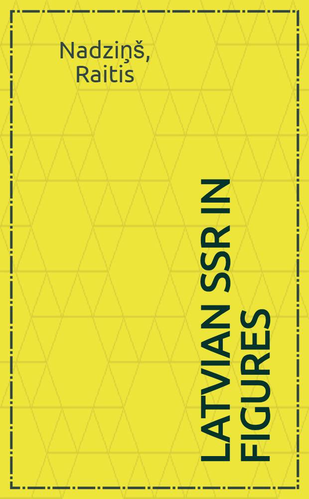 Latvian SSR in figures