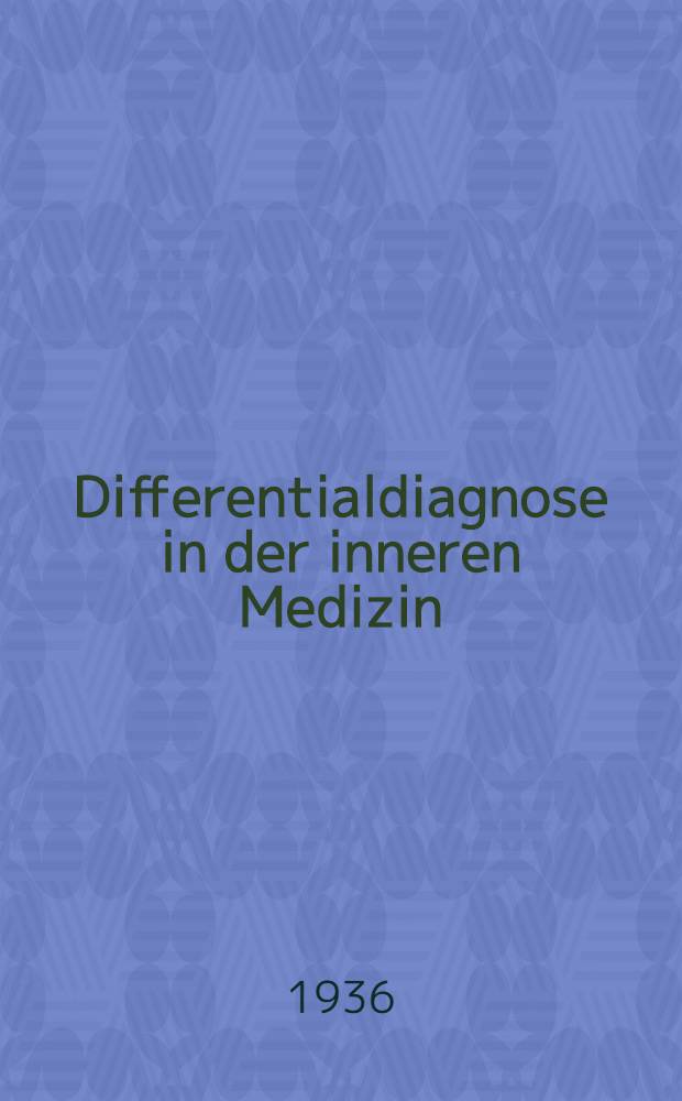Differentialdiagnose in der inneren Medizin : Lfg. 1