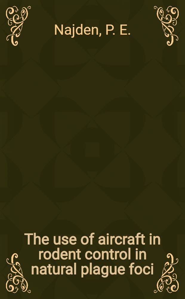 The use of aircraft in rodent control in natural plague foci