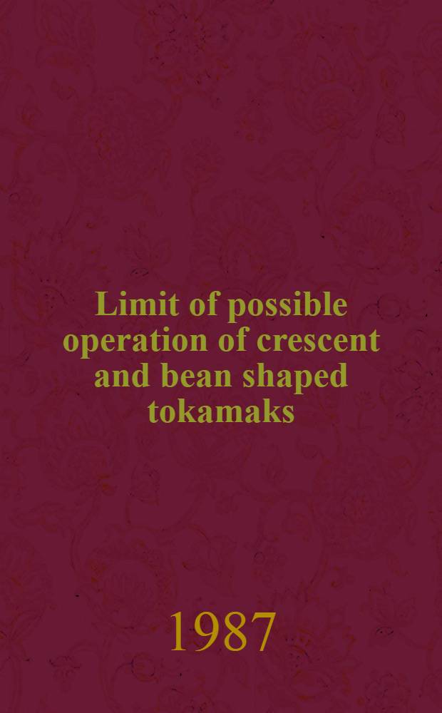Limit of possible operation of crescent and bean shaped tokamaks