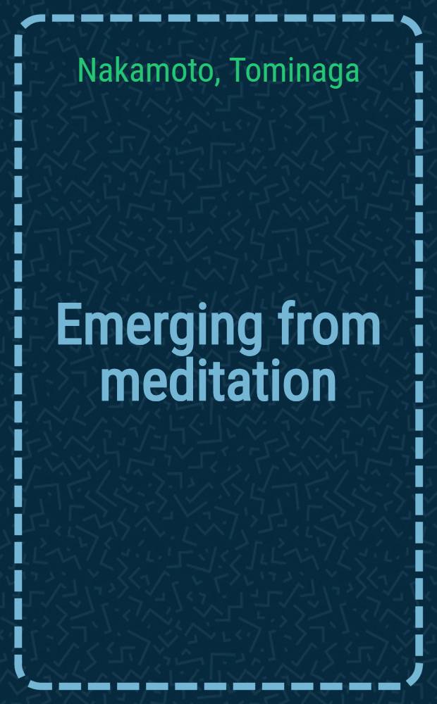 Emerging from meditation