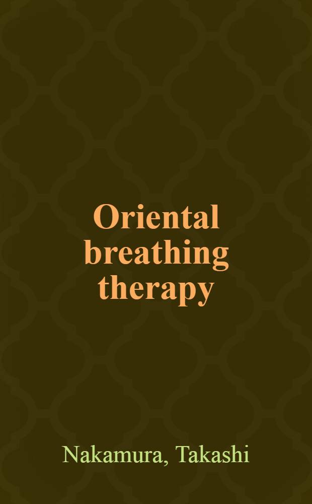 Oriental breathing therapy