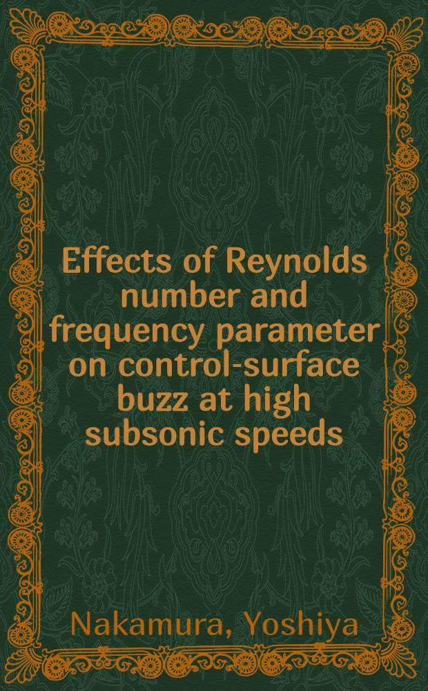 Effects of Reynolds number and frequency parameter on control-surface buzz at high subsonic speeds