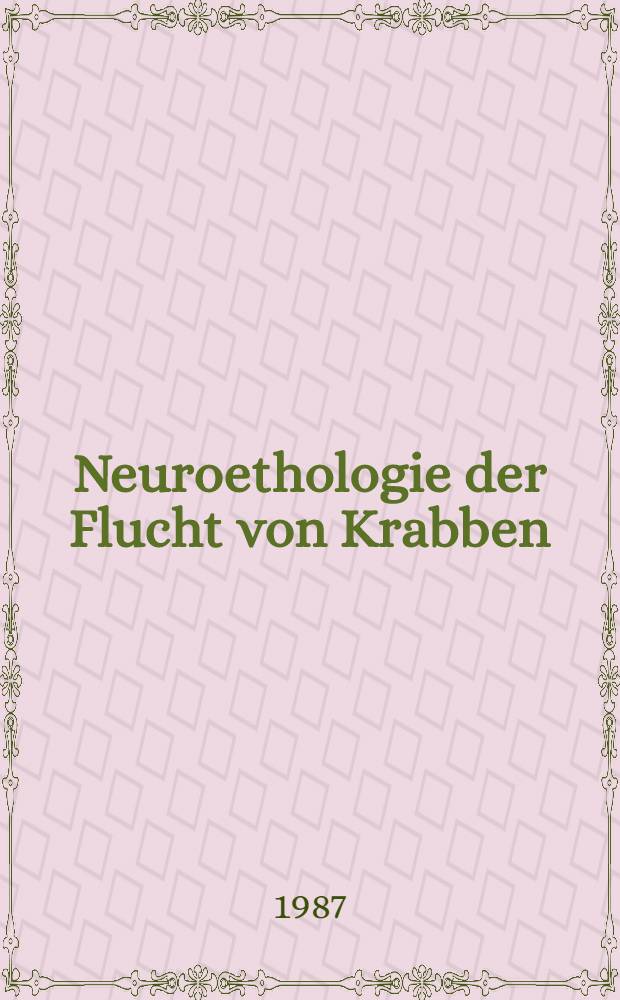 Neuroethologie der Flucht von Krabben : (Decapoda: Brachyura) : Diss