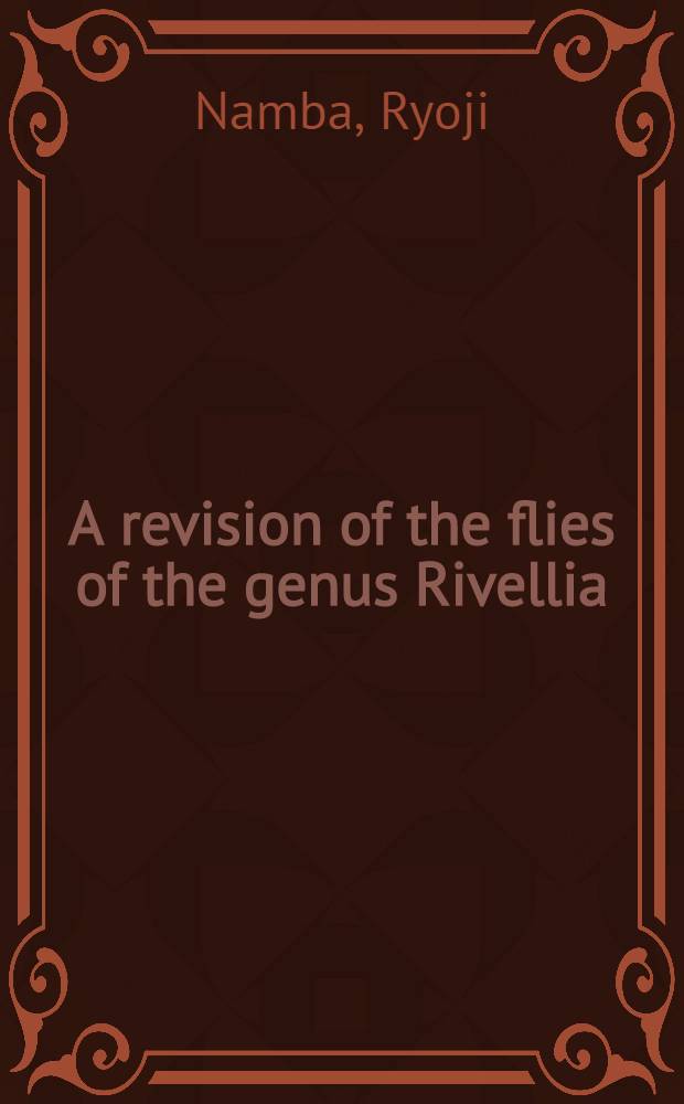 A revision of the flies of the genus Rivellia (Otitidae, Diptera) of America north of México