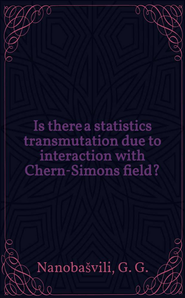 Is there a statistics transmutation due to interaction with Chern-Simons field?
