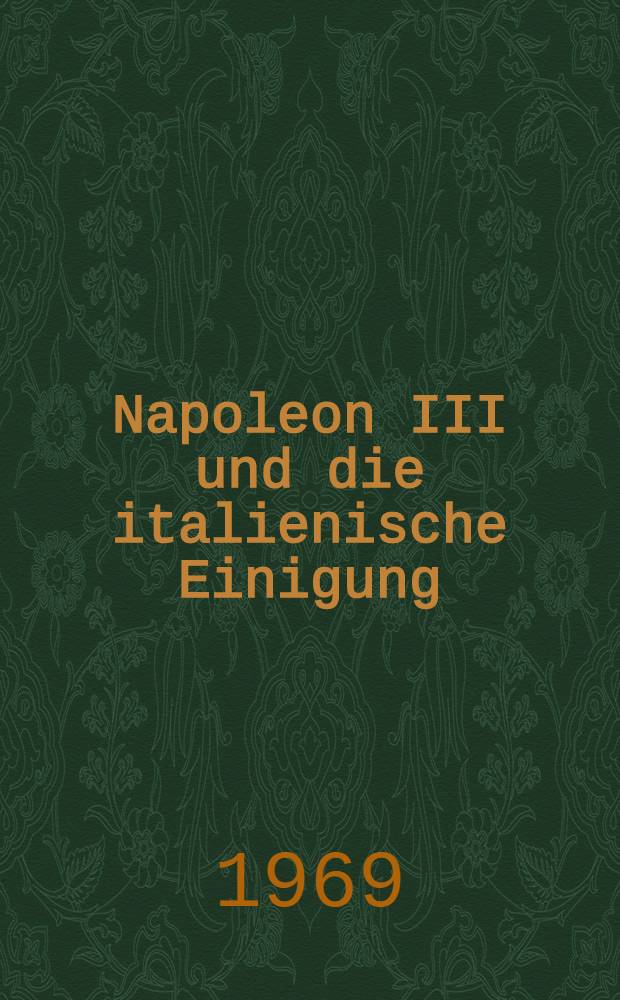 Napoleon III und die italienische Einigung