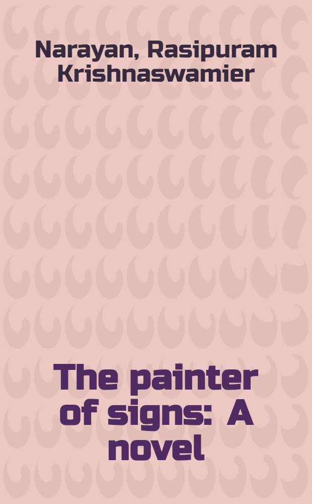 The painter of signs : A novel