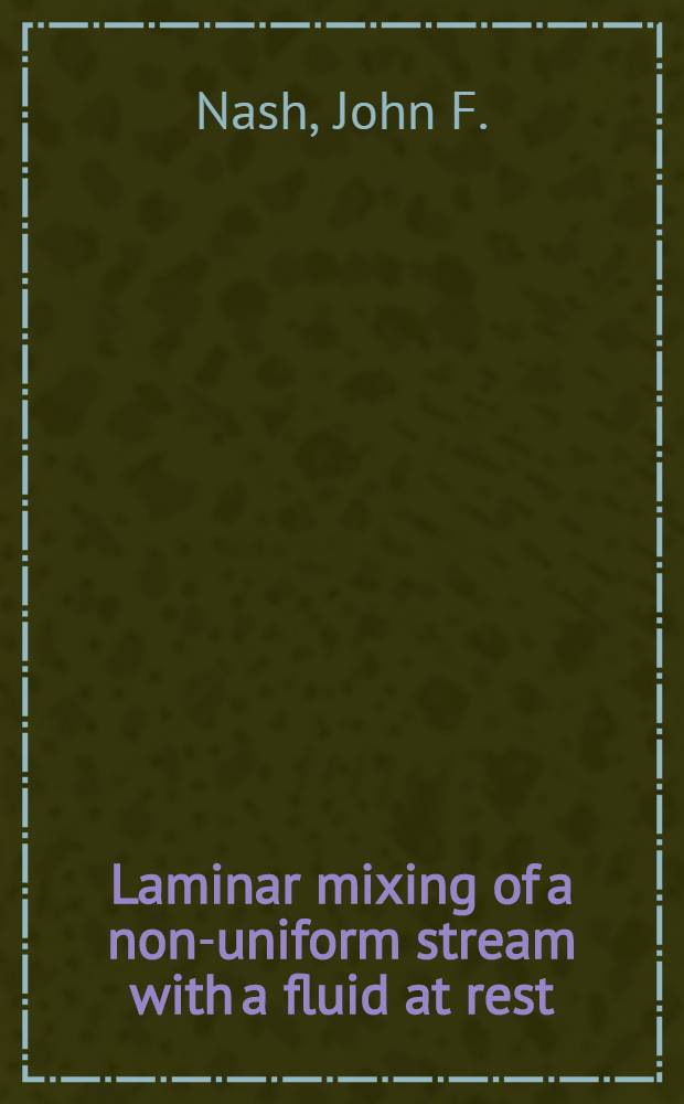 Laminar mixing of a non-uniform stream with a fluid at rest