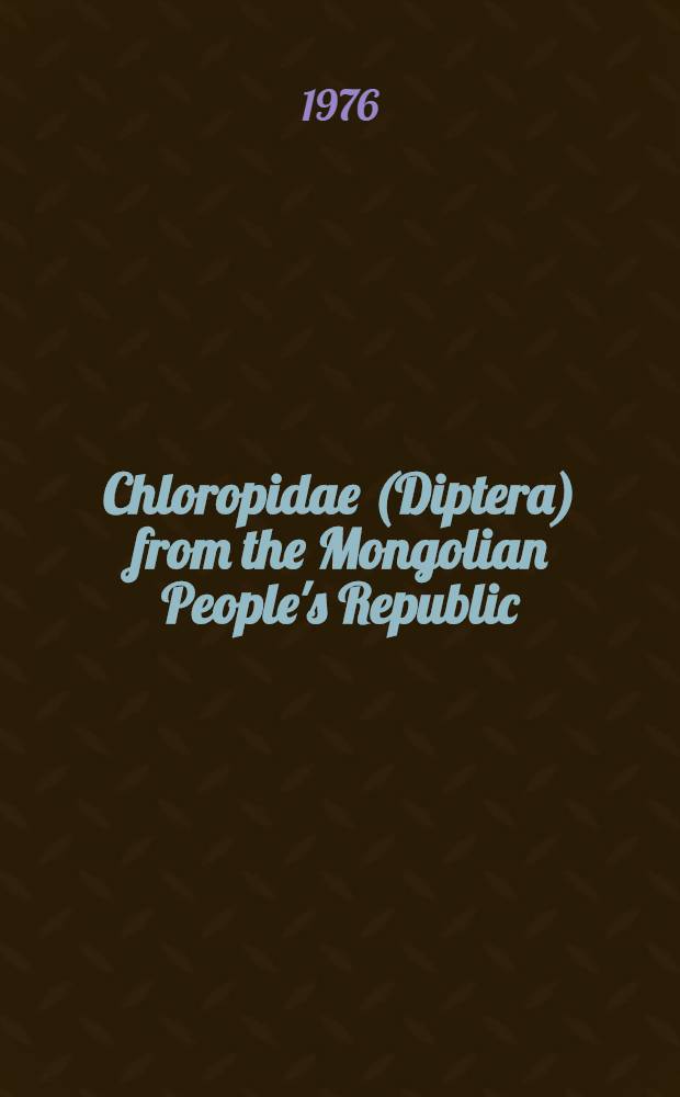 Chloropidae (Diptera) from the Mongolian People's Republic