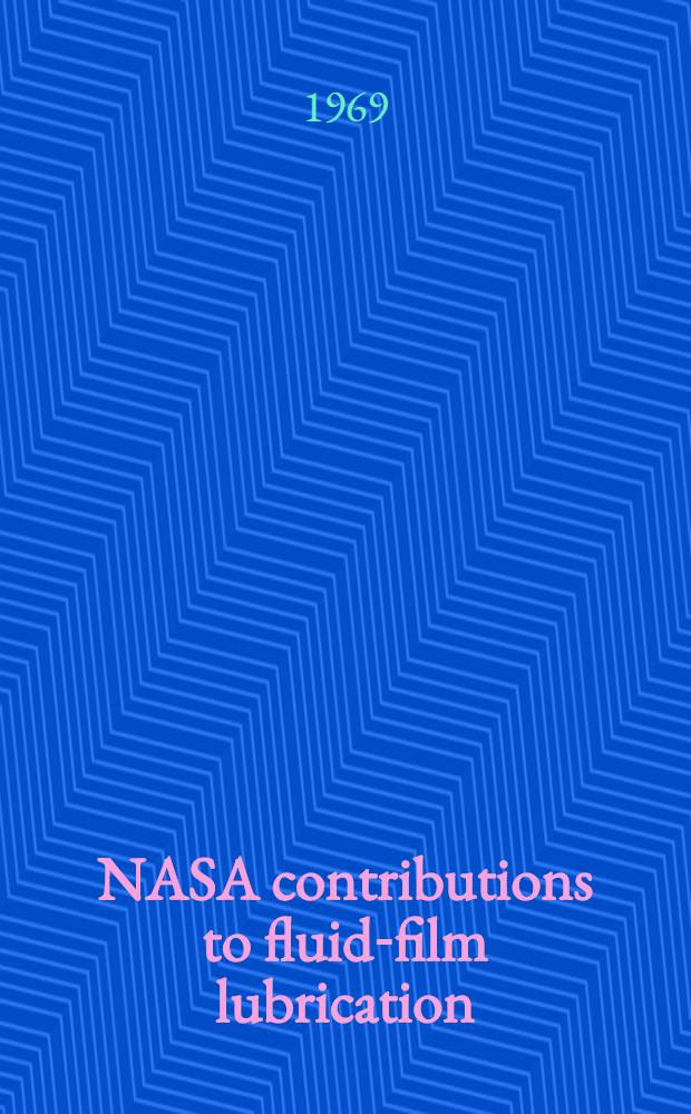 NASA contributions to fluid-film lubrication