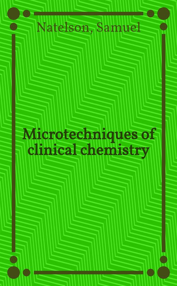 Microtechniques of clinical chemistry