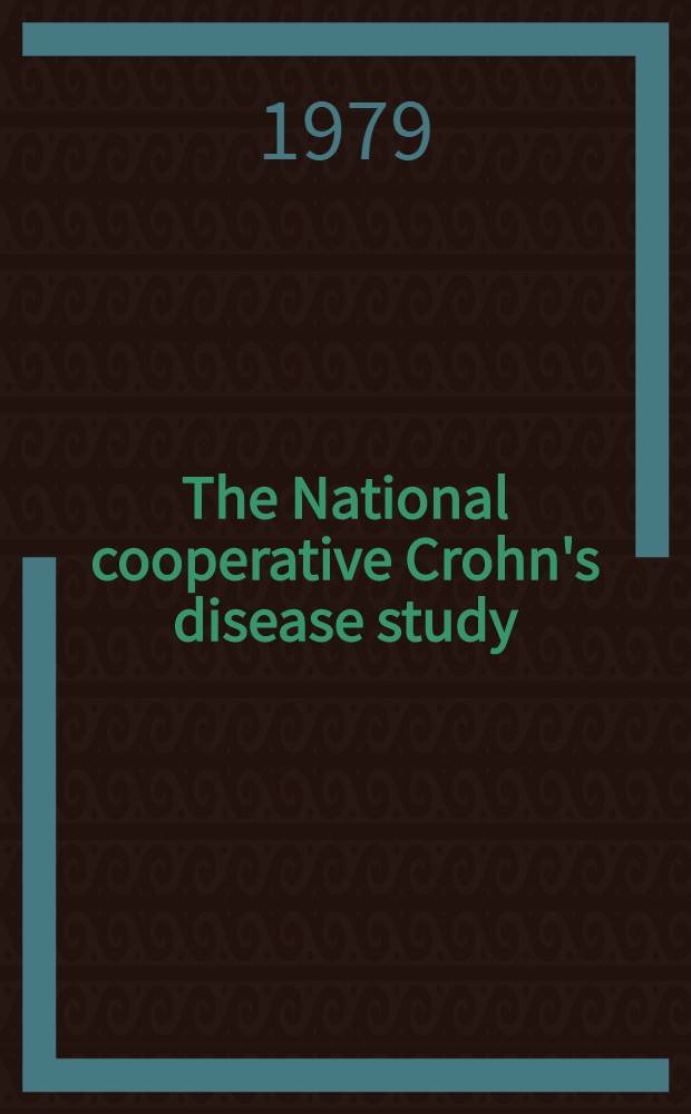 The National cooperative Crohn's disease study