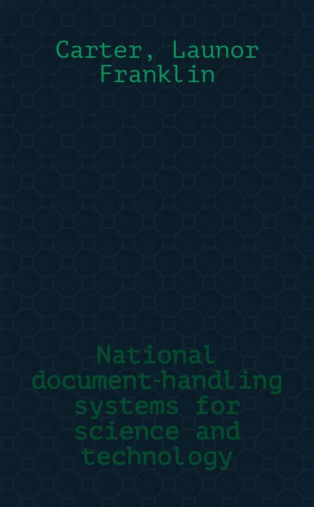 National document-handling systems for science and technology