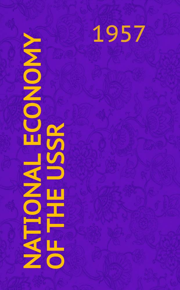 National economy of the USSR : Statisr. returns