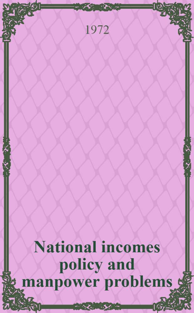 National incomes policy and manpower problems