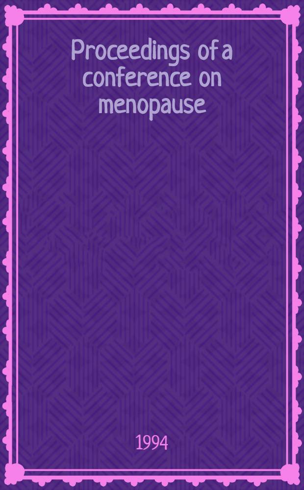 Proceedings of a conference on menopause : Current knowledge a. recommendations for research : Spec. iss