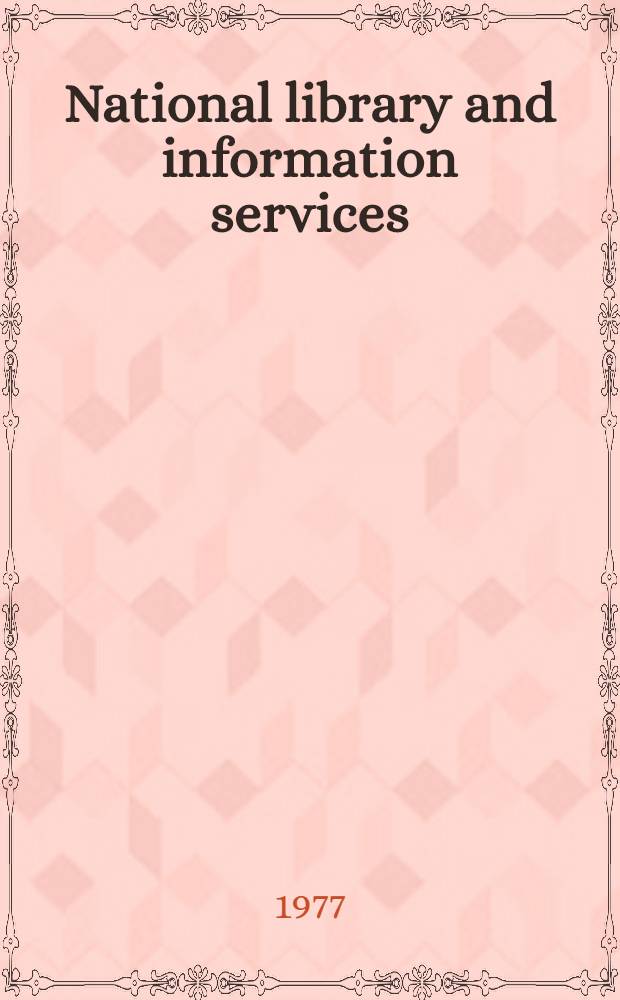 National library and information services : A handbook for planners